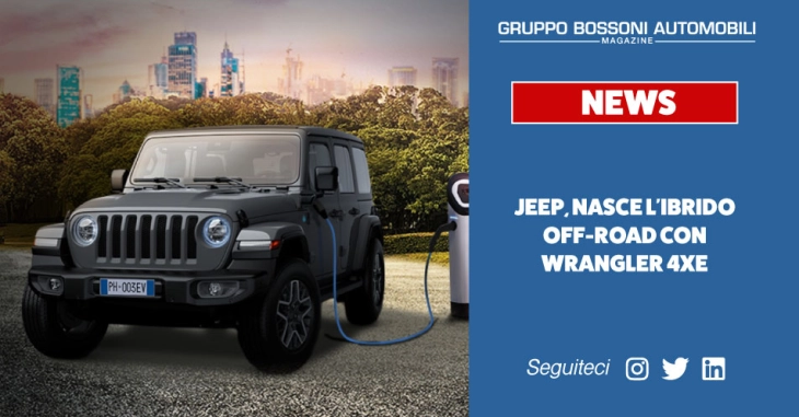Jeep, in uscita la Wrangler 4xe ibrida plug-in
